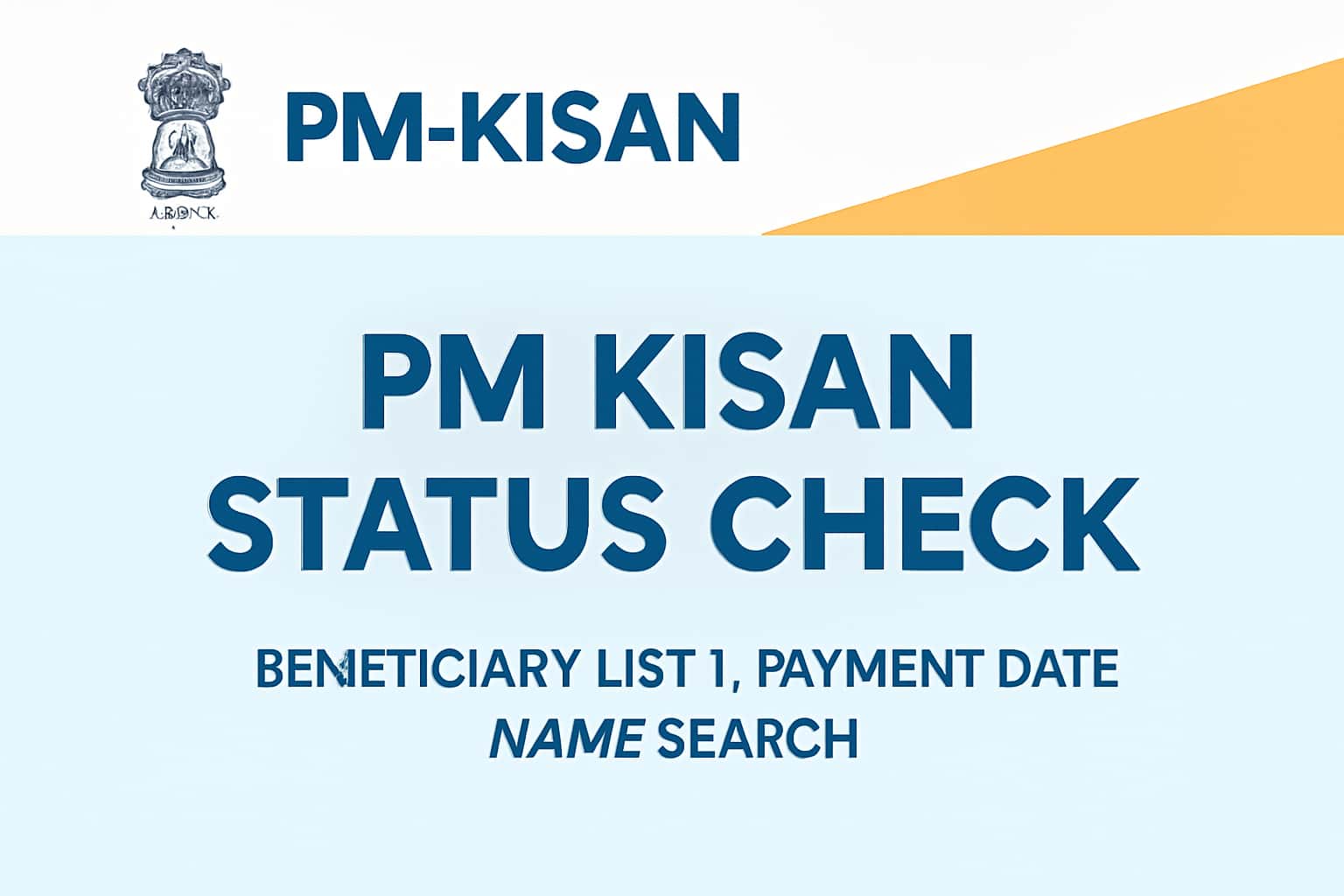 PM Kisan Status Check | Beneficiary List, Payment Date, Name Search