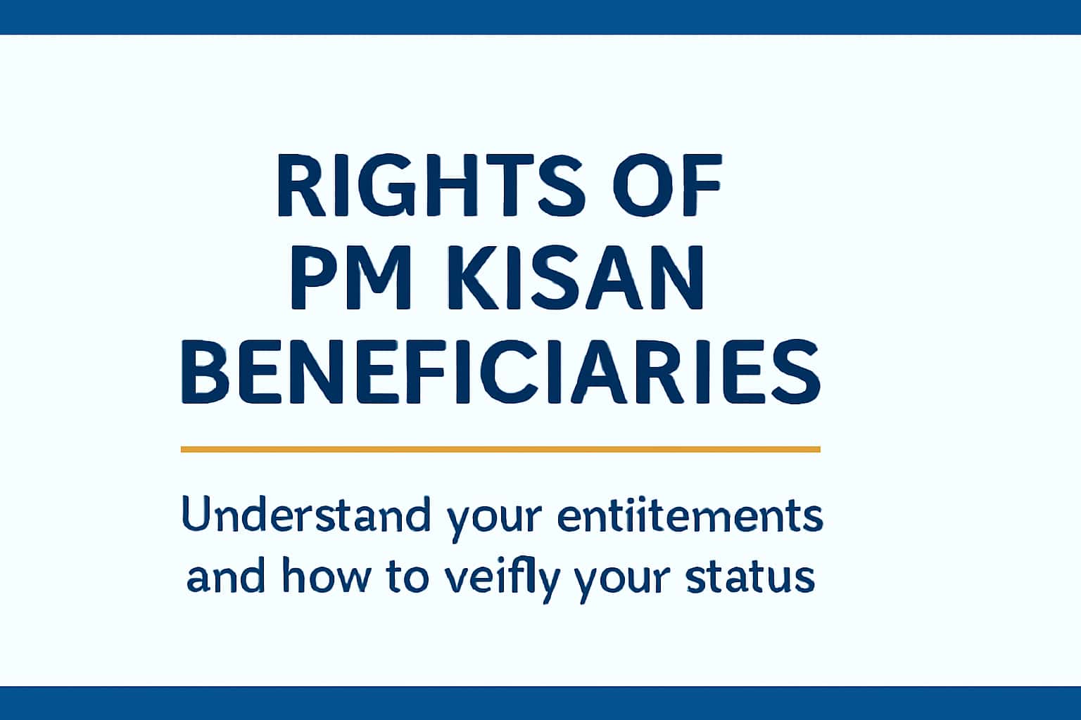 Rights of PM Kisan Beneficiaries