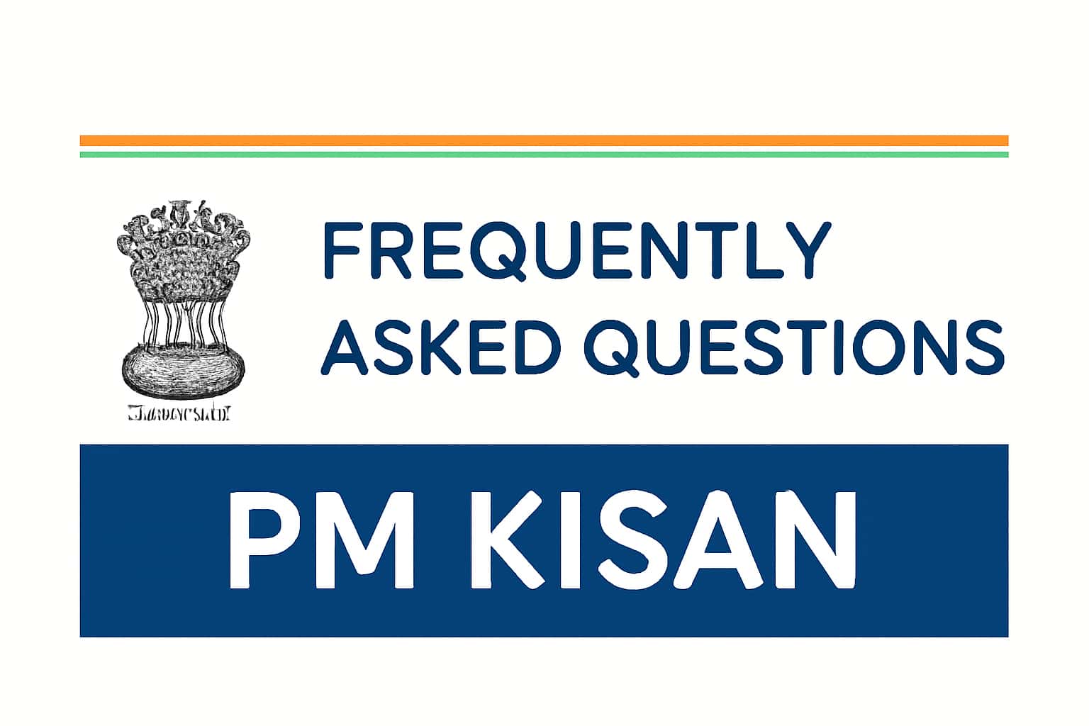 Frequently Asked Questions about PM Kisan