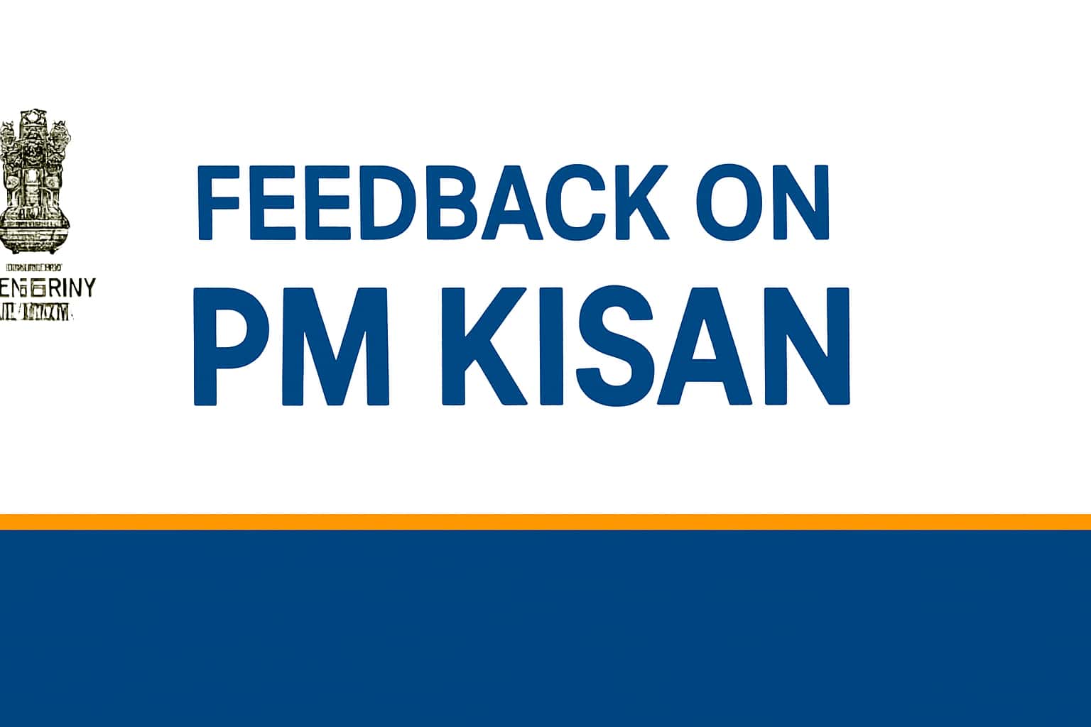 Provide Feedback on PM Kisan