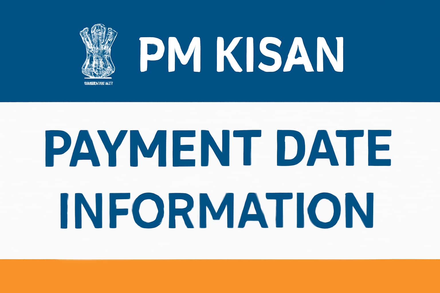 PM Kisan Payment Date Information
