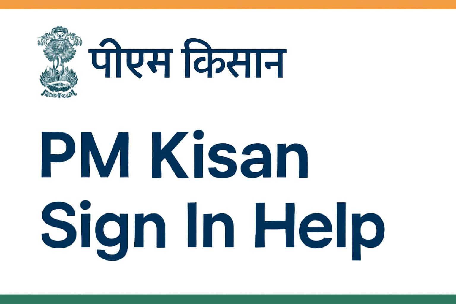 PM Kisan Sign In Help